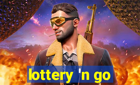 lottery 'n go