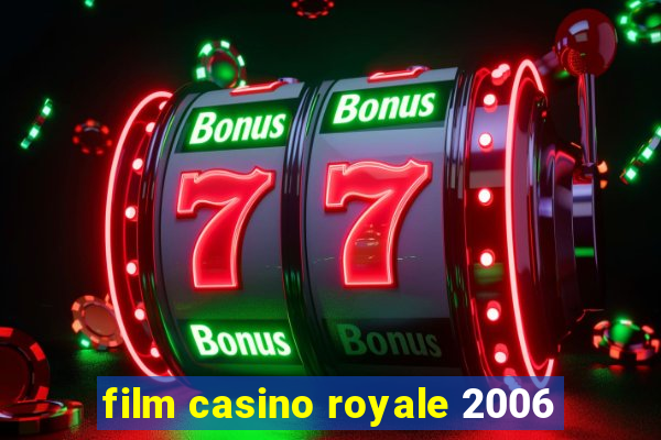 film casino royale 2006