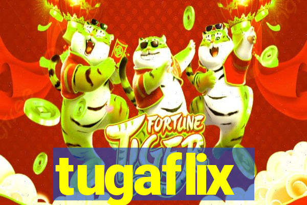 tugaflix