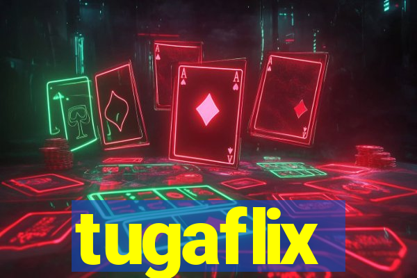 tugaflix