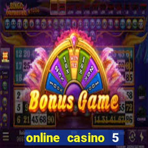 online casino 5 euro bonus