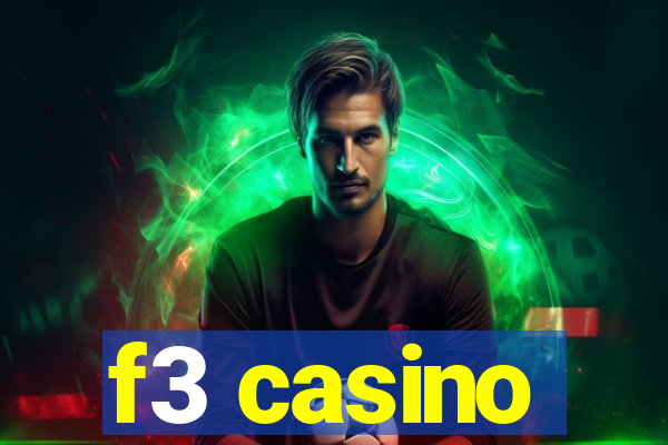 f3 casino