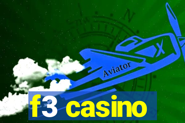 f3 casino