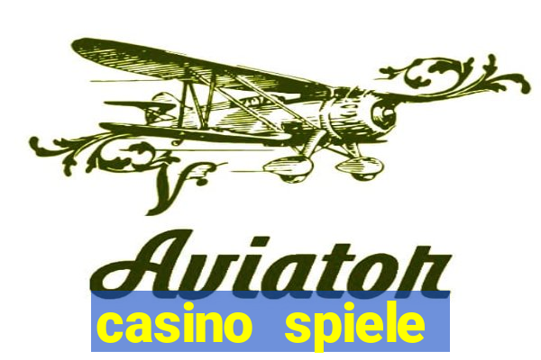 casino spiele echtes geld