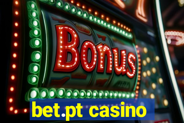 bet.pt casino