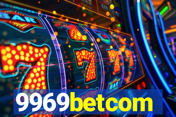 9969betcom