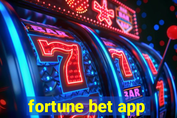 fortune bet app