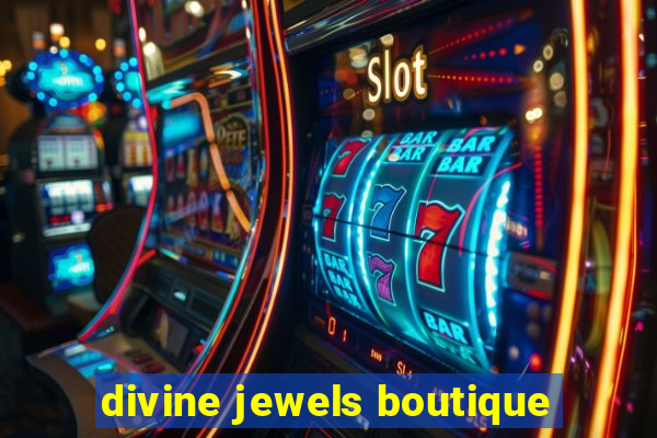 divine jewels boutique