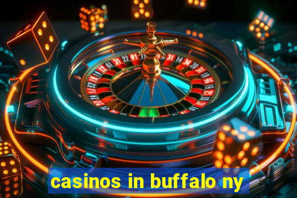 casinos in buffalo ny