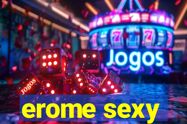 erome sexy