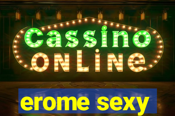 erome sexy