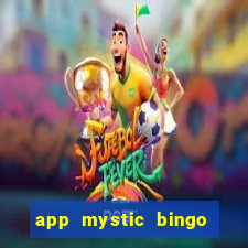 app mystic bingo paga mesmo