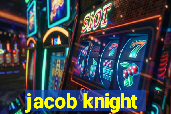 jacob knight