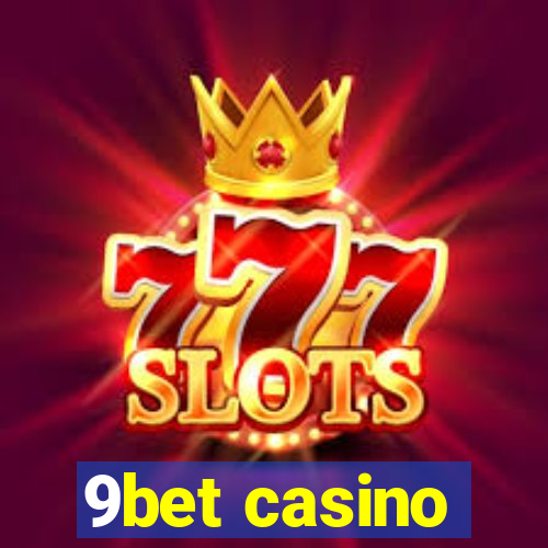 9bet casino