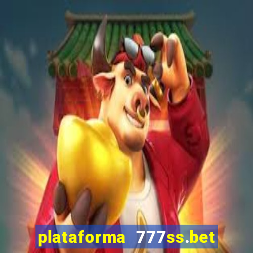 plataforma 777ss.bet é confiável