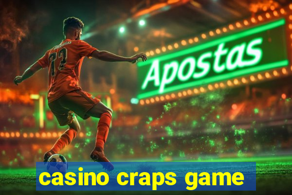 casino craps game