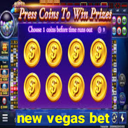 new vegas bet