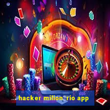 hacker milion谩rio app