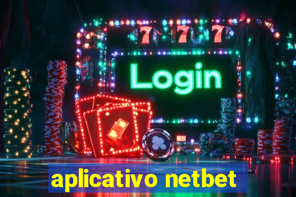 aplicativo netbet