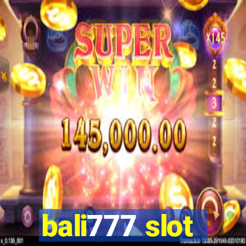 bali777 slot