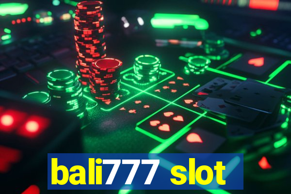 bali777 slot