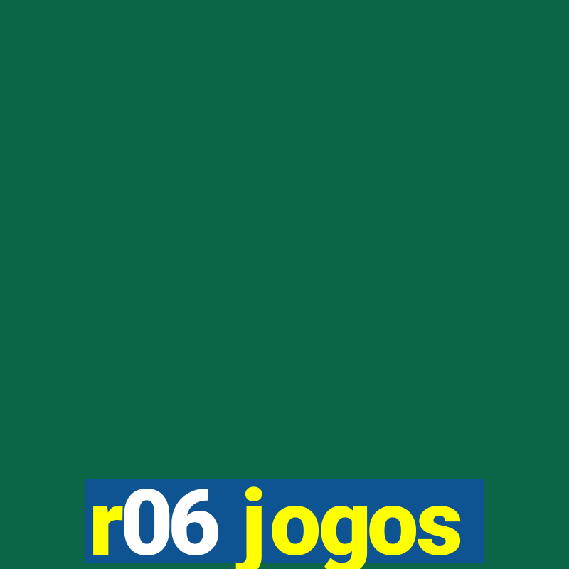 r06 jogos