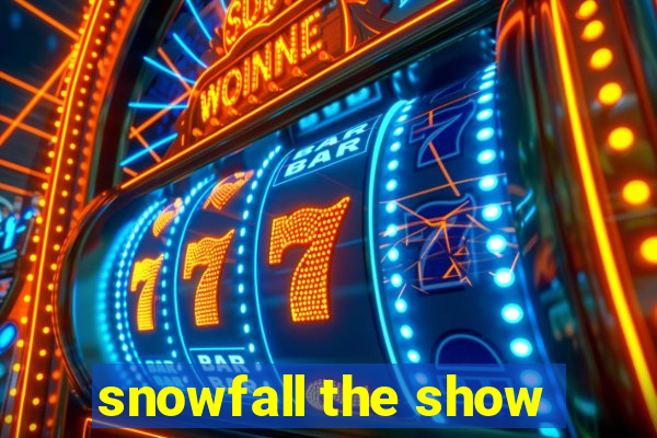 snowfall the show