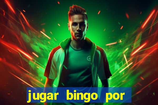 jugar bingo por dinero real