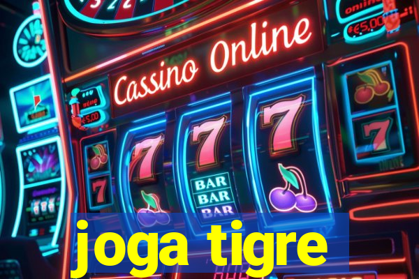 joga tigre