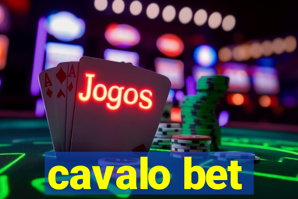 cavalo bet