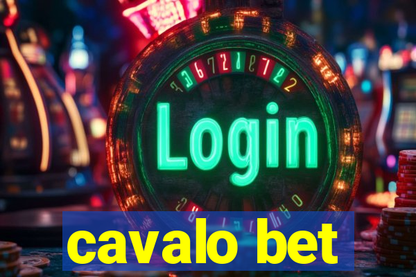 cavalo bet