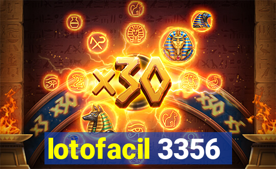 lotofacil 3356