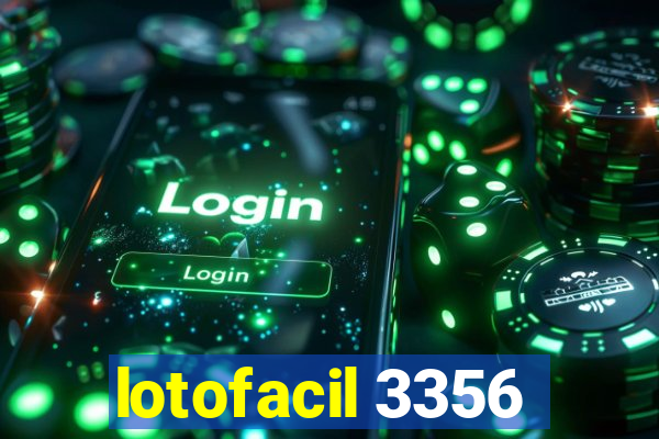 lotofacil 3356