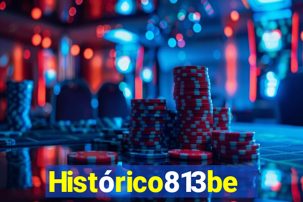 Histórico813bet