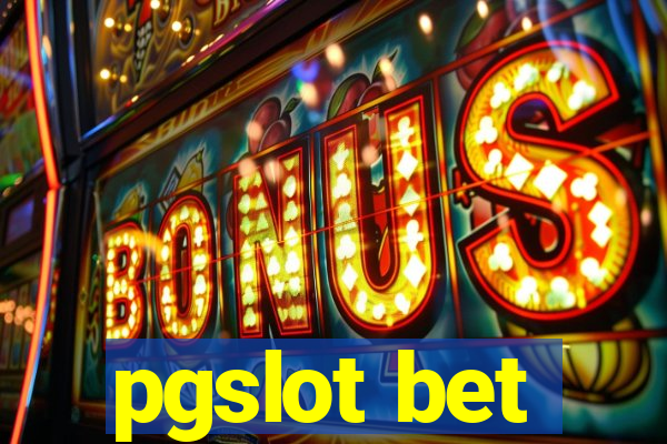 pgslot bet