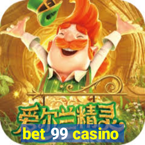 bet 99 casino