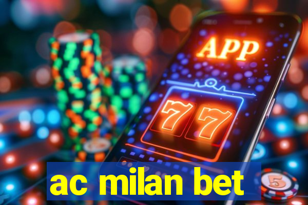 ac milan bet