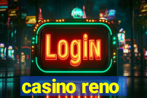 casino reno