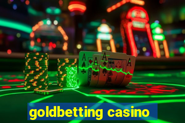 goldbetting casino