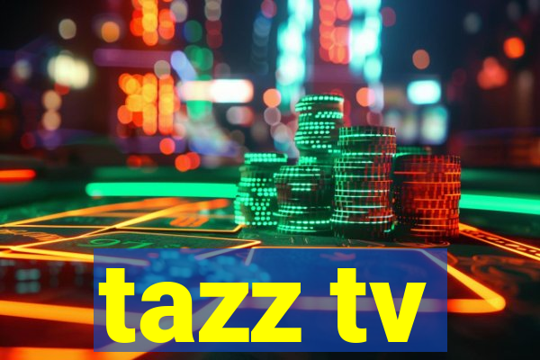 tazz tv