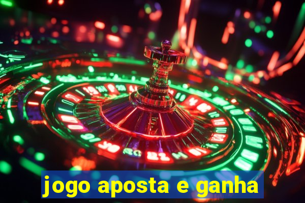 jogo aposta e ganha