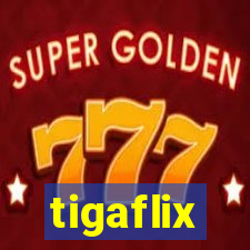 tigaflix