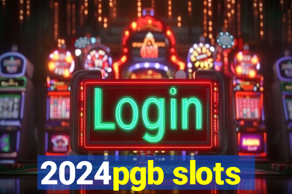 2024pgb slots