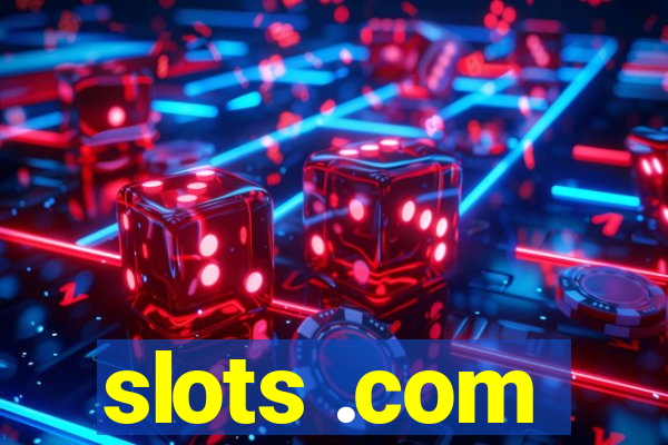 slots .com