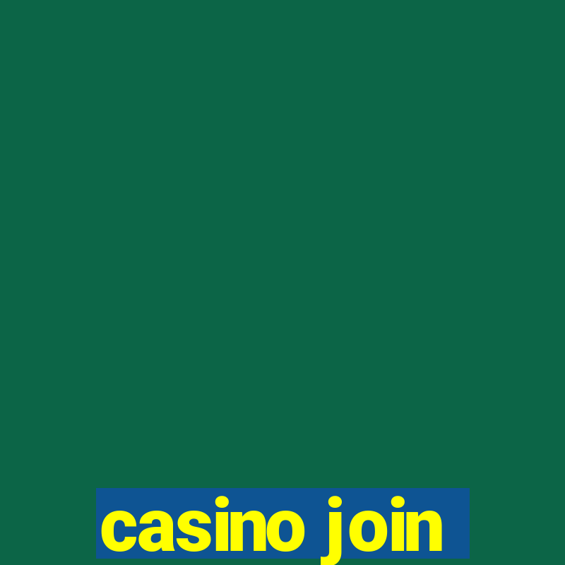 casino join