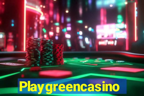 Playgreencasino