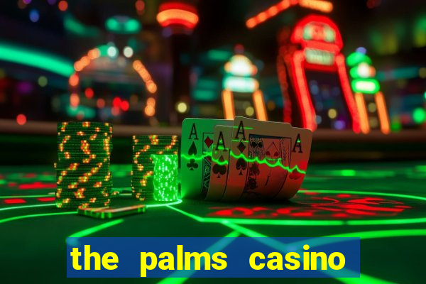 the palms casino resort las vegas