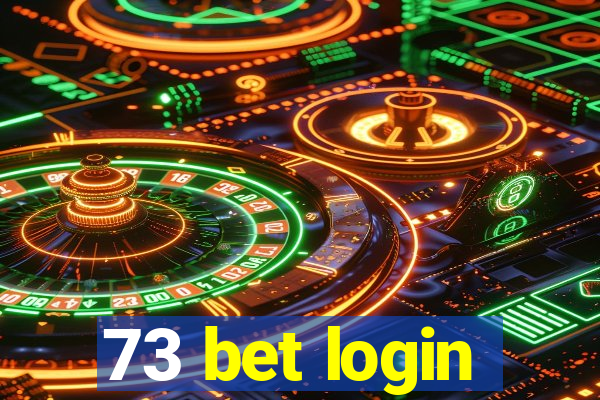 73 bet login