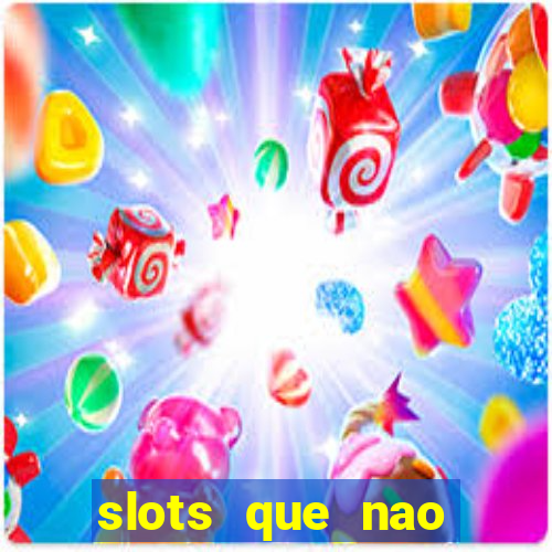 slots que nao precisa depositar