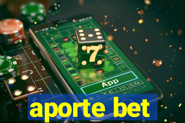 aporte bet